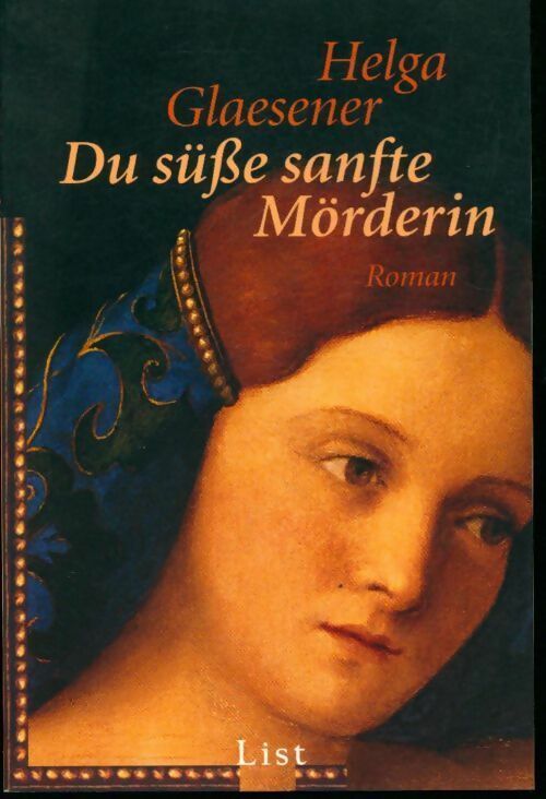 Livrenpoche : Du süße sanfte mörderin - Helga Glaesener - Livre