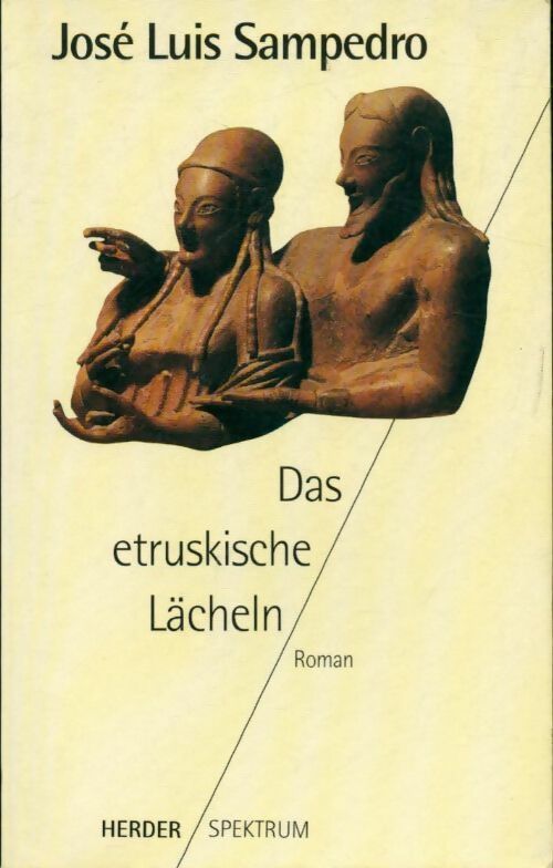 Livrenpoche : Das etruskische lächeln - Jose Luis Sampedro - Livre