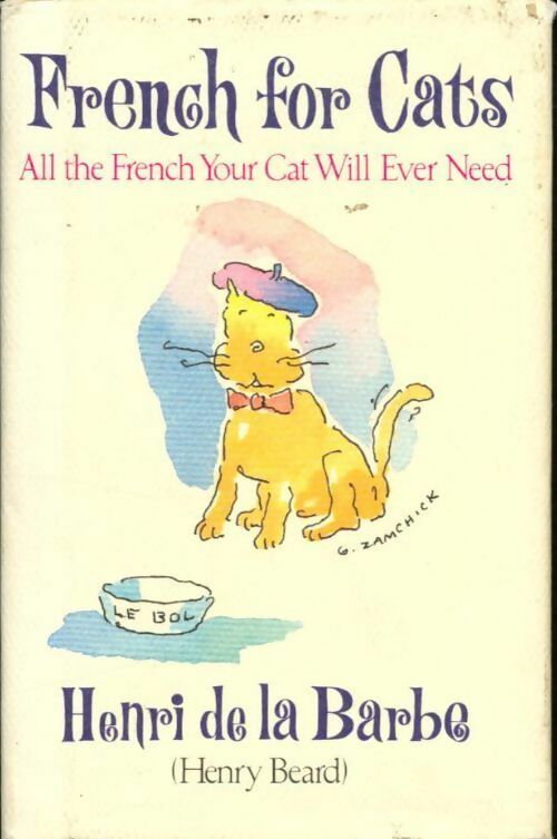 Livrenpoche : French for cats. All the french your cat will ever need - Henry Beard - Livre
