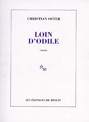 Livrenpoche : Loin d'Odile - Christian Oster - Livre