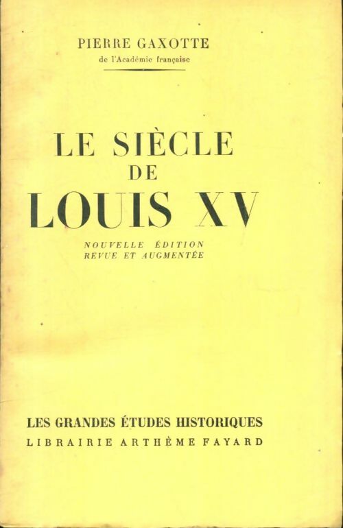 Livrenpoche : Le siècle de Louis XV - Pierre Gaxotte - Livre