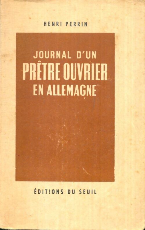 Livrenpoche : Journal d'un prêtre ouvrier en Allemagne - Henri Perrin - Livre