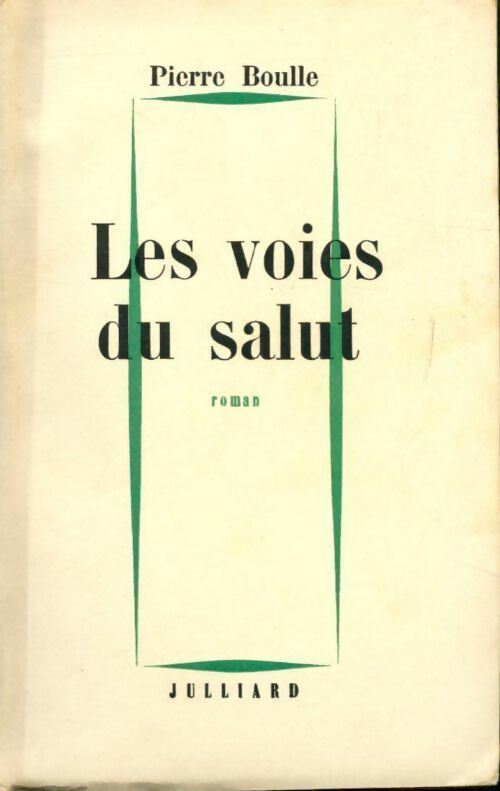 Livrenpoche : Les voies du salut - Pierre Boulle - Livre