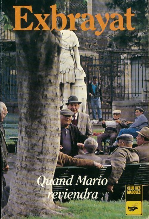 Livrenpoche : Quand Mario reviendra - Charles Exbrayat - Livre
