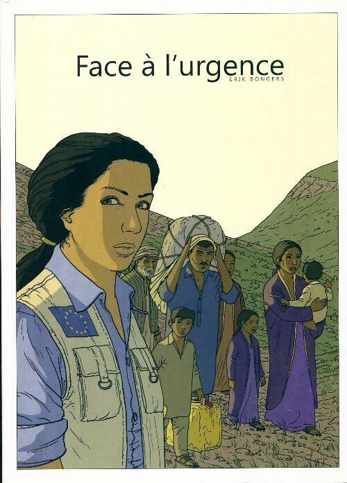 Livrenpoche : Face a l'urgence - Bongers Erik - Livre