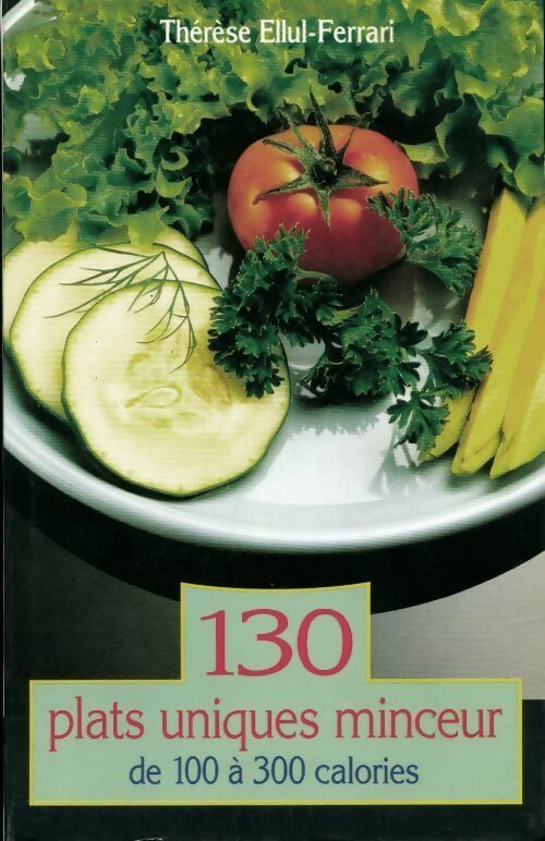 Livrenpoche : 130 plats uniques minceur - Thérèse Ellul-Ferrari - Livre