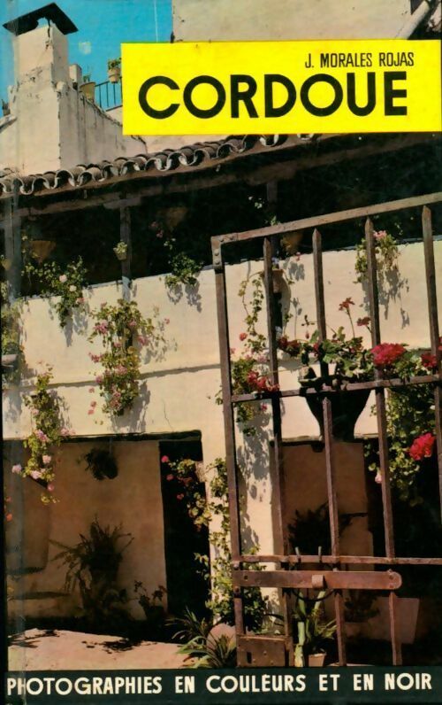 Livrenpoche : Cordoue - J. Morales Rojas - Livre