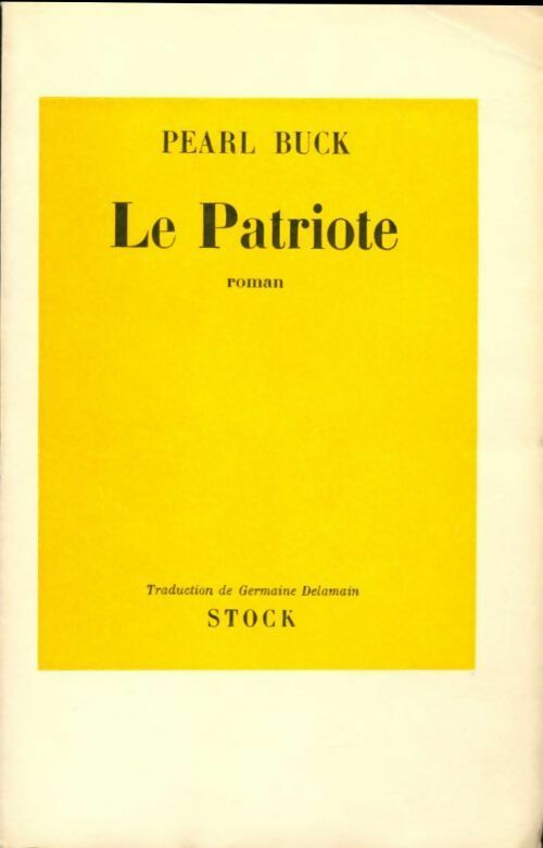 Le patriote - Pearl Buck -  Stock GF - Livre