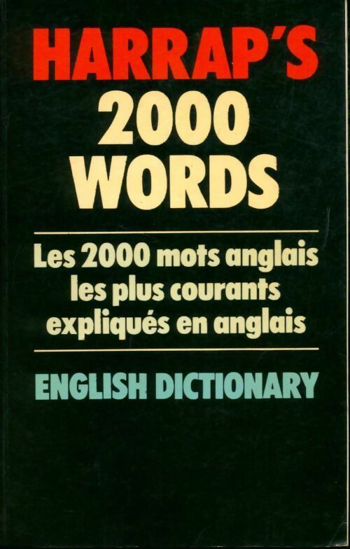Livrenpoche : Harrap's 2000 Word English dictionary - Collectif - Livre