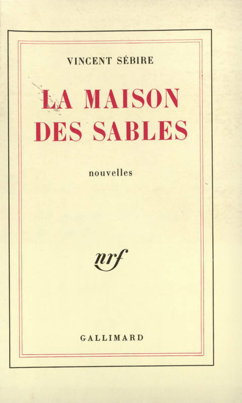 Livrenpoche : La maison des sables - Vincent Sébire - Livre