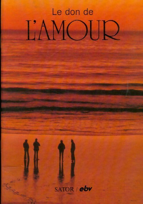 Livrenpoche : Le don de l'amour - Collectif - Livre