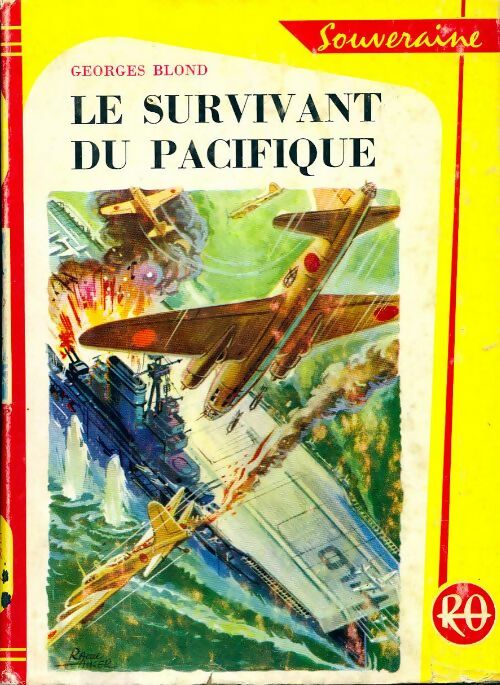 Livrenpoche : Le survivant du Pacifique - Georges Blond - Livre