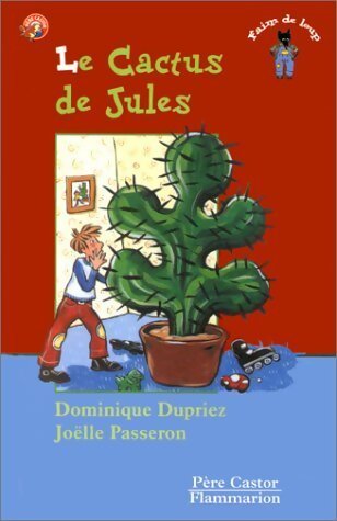 Le cactus de jules - Dominique Dupriez - Livre