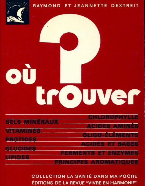 Livrenpoche : Ou trouver ? - Raymond Dextreit, Jeannette Dextreit - Livre