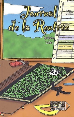 Livrenpoche : Journal de la rentrée - Lalex, Kerbraz - Livre