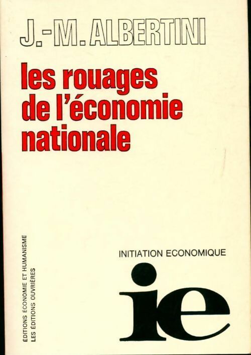 Livrenpoche : Les rouages de l'économie nationale - Jean-Marie Albertini - Livre