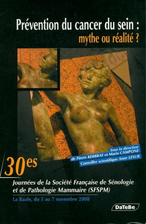 Livrenpoche : Prévention du cancer du sein. Mythe ou réalité ? - Pierre Kerbrat, Mario Campone - Livre