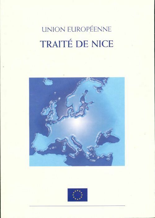 Traité de Nice - Collectif -  Communautés européennes - Livre