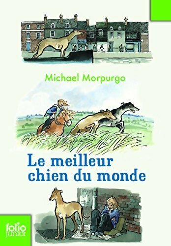 Livrenpoche : Le meilleur chien du monde - Michael Morpurgo - Livre