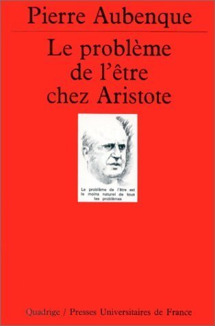 Le problème de l'être chez Aristote - Pierre Aubenque - Livre