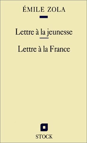 Livrenpoche : Lettre à la jeunesse / Lettre à la France - Emile Zola - Livre