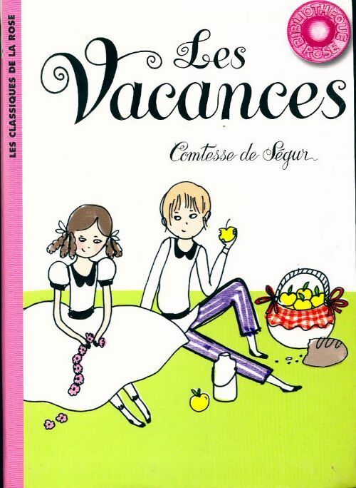 Livrenpoche : Les vacances - Comtesse De Ségur - Livre