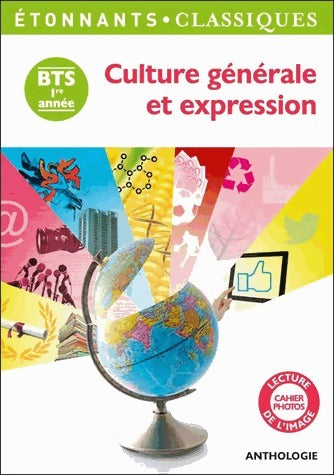 Livrenpoche : Culture générale et expression. BTS 1ère année - Collectif - Livre