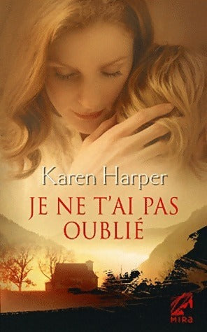 Livrenpoche : Je ne t'ai pas oublié - Karen Harper - Livre