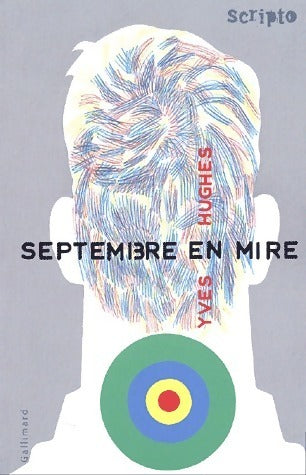 Livrenpoche : Septembre en mire. Une enquête pour Yann Gray - Yves Hughes - Livre
