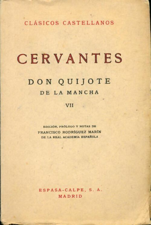 Don Quijote de la Mancha Tome VII - Miguel De Cervantès -  Clasicos castellanos - Livre