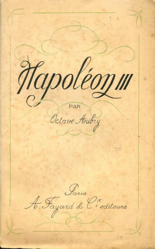 Livrenpoche : Napoléon III - Octave Aubry - Livre