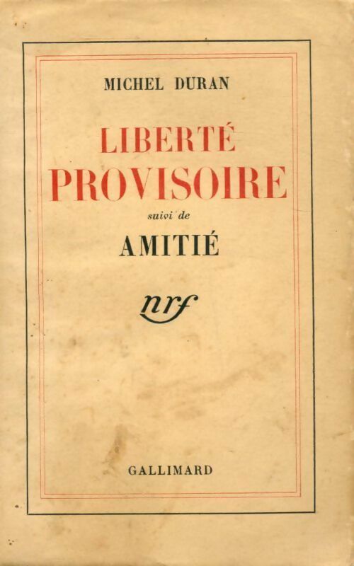 Livrenpoche : Liberté provisoire / Amitié - Michel Duran - Livre