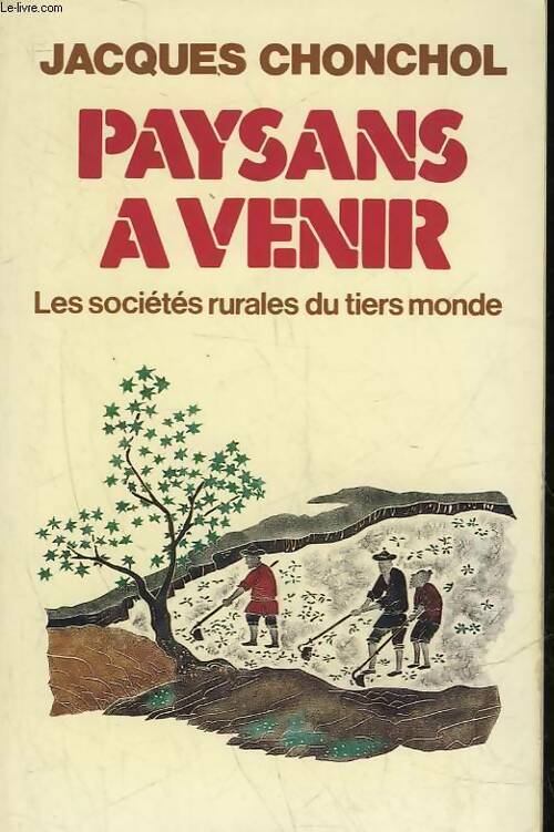 Livrenpoche : Paysans à venir - Jacques Chonchol - Livre