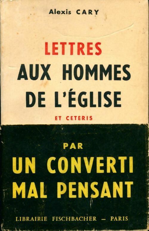 Livrenpoche : Lettres aux hommes de l'église et ceteris - Alexis Cary - Livre