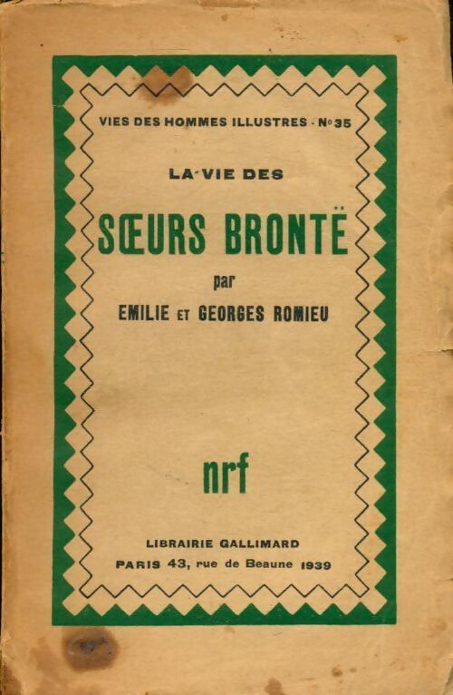 La vie des soeurs Brontë - Georges Romieu, Emilie Romieu - Livre