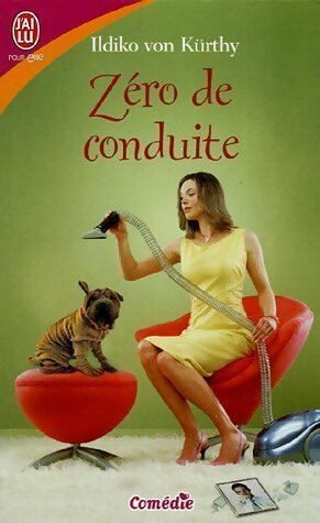 Livrenpoche : Zéro de conduite - Ildiko Von Kürthy - Livre