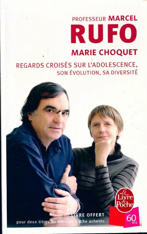 Regards croisés sur l'adolescence - Marcel Rufo ; Marie Choquet -  Le Livre de Poche - Livre