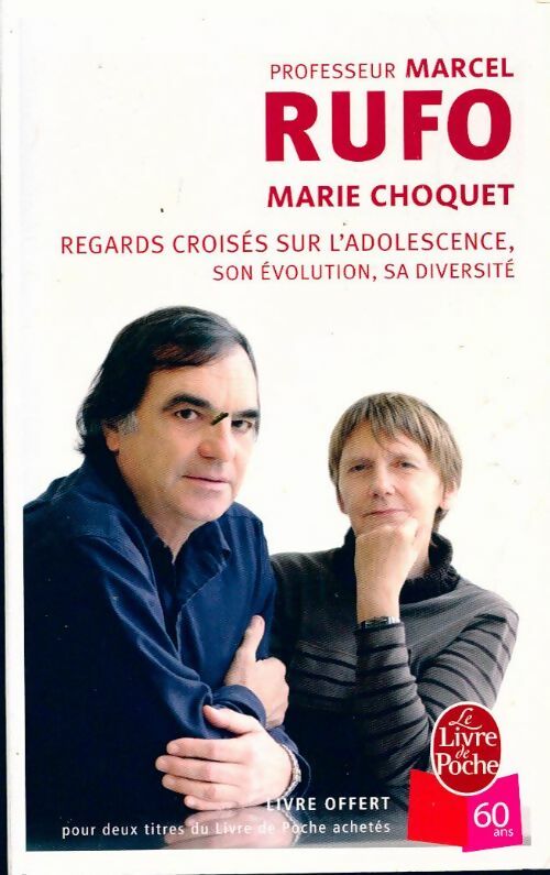 Livrenpoche : Regards croisés sur l'adolescence - Marcel Rufo, Marie Choquet - Livre