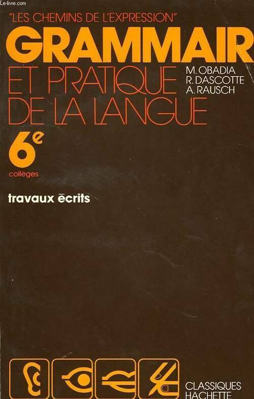 Livrenpoche : Grammaire et pratique de la langue 6e - Maurice Obadia - Livre