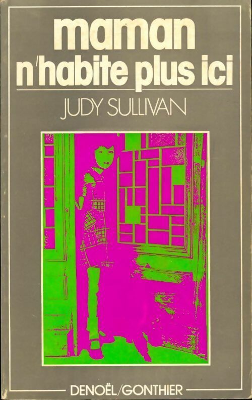 Livrenpoche : Maman n'habite plus ici - Judy Sullivan - Livre