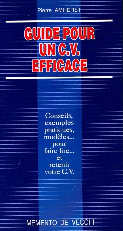Livrenpoche : Guide pour un CV efficace - Pierre Amherst - Livre