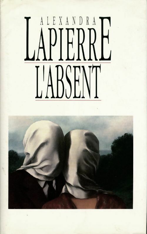 Livrenpoche : L'absent - Alexandra Lapierre - Livre