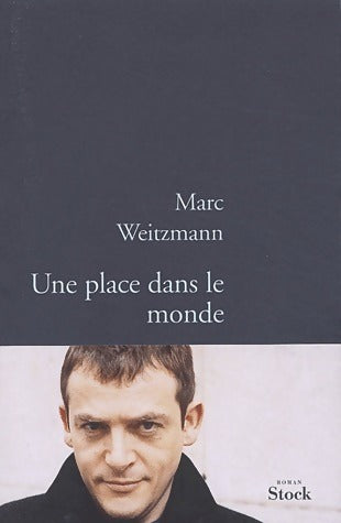 Livrenpoche : Une place dans le monde - Marc Weitzmann - Livre
