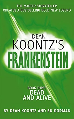 Livrenpoche : Frankenstein Book 3 : Dead and alive - Dean Ray Koontz - Livre