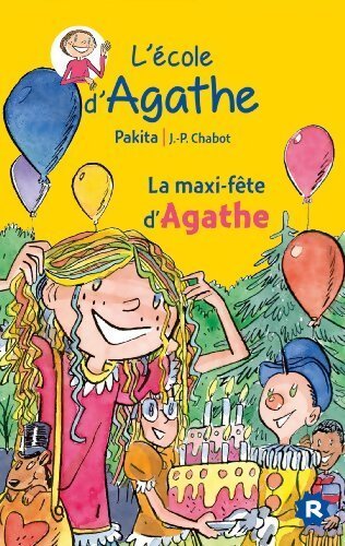 Livrenpoche : La maxi fête d'Agathe - Pakita - Livre
