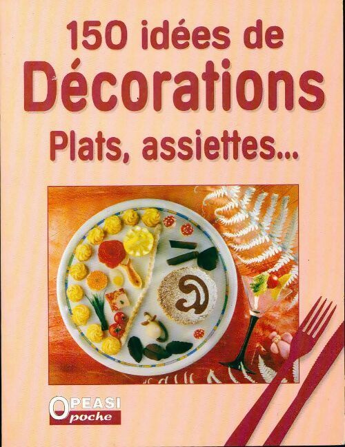 Livrenpoche : 150 idées de décorations - Eric Zipper - Livre