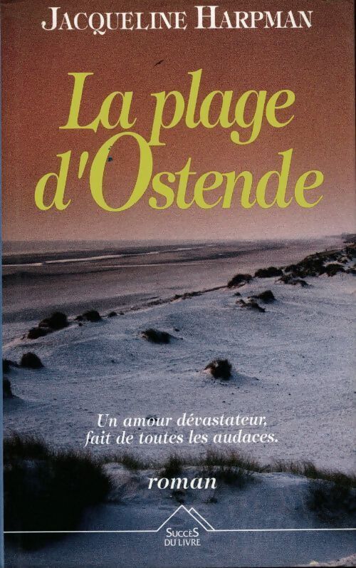 Livrenpoche : La plage d'Ostende - Jacqueline Harpman - Livre
