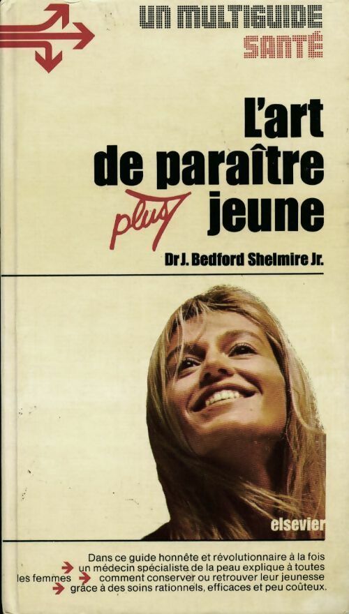 Livrenpoche : L'art de paraître plus jeune - J. Bedford Shelmire - Livre
