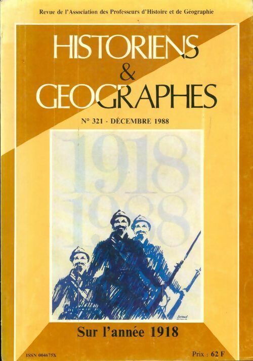 Livrenpoche : Historiens & géographes n°321 : Sur l'année 1918 - Collectif - Livre