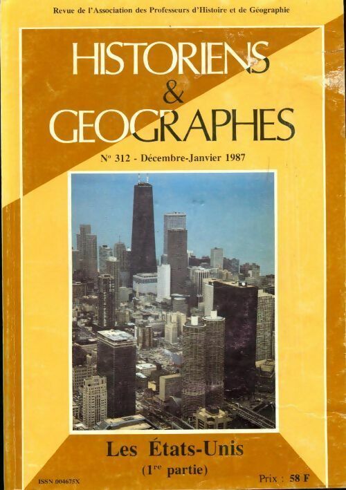 Historiens & géographes n°312 : Les États unis Tome I - Collectif -  Historiens & géographes - Livre